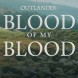 Starz annonce le préquel d'Outlander : Blood of My Blood