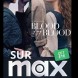 Blood of my Blood, Ce sera sur Max en France!